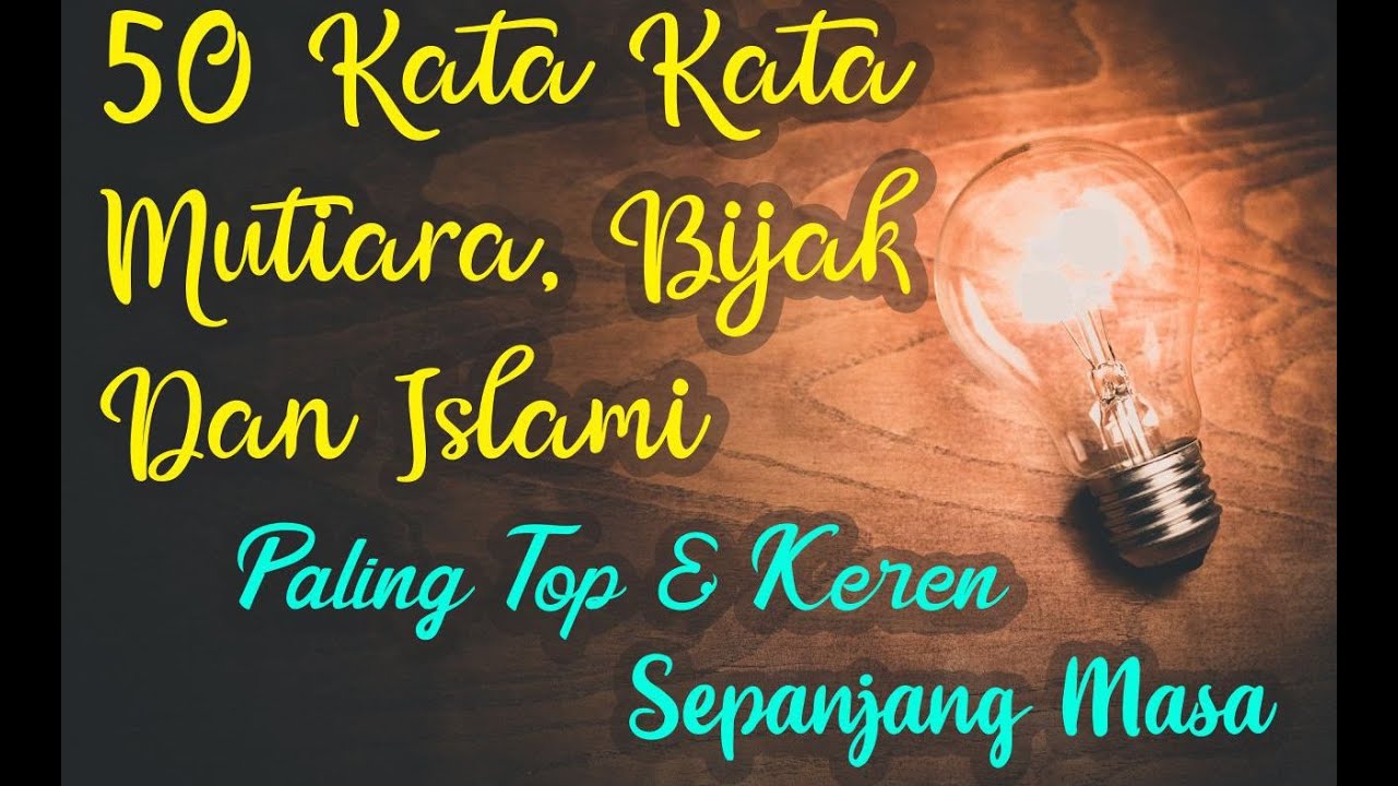 200 Kata Kata Mutiara Nan Bijak