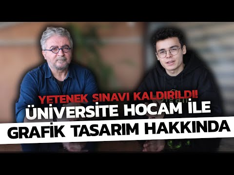 GRAFİK TASARIM YETENEK SINAVI KALDIRILDI! (Üniversite Hocamla Soru-Cevap)