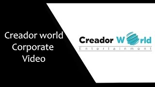 Creador World Entertainment Corporate Video