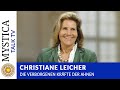 Christiane Leicher - Die verborgenen Kräfte der Ahnen