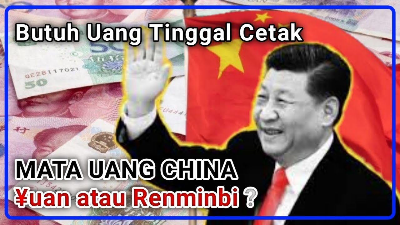 Mata Uang China, Yuan atau Renminbi? | Printing Money China