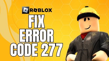 How To Fix Roblox Disconnected Error Code 277 (2024)