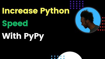 Speeding Up Python Execution With PyPy