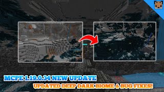 Minecraft Bedrock 1.19.0.34 New Update - Update Deep Dark Biome Bug Fixes