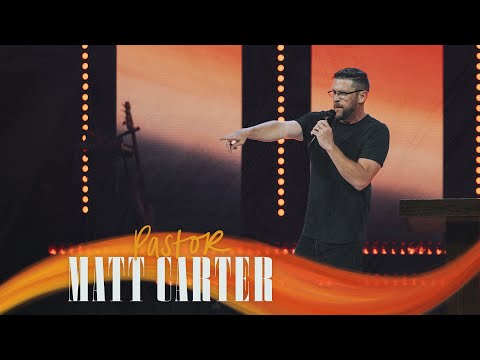 Saturated 2023 - Wednesday: Pastor Matt Carter