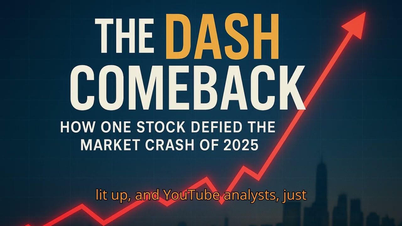The Dash Comeback: How One Stock Defied the Market Crash of 2025