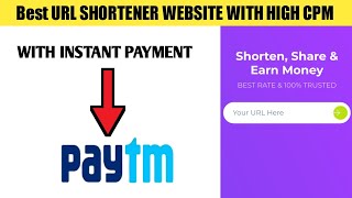 Best URL Shortener With High CPM II Url Shortener Unlimited Trick ii With Instant Payment
