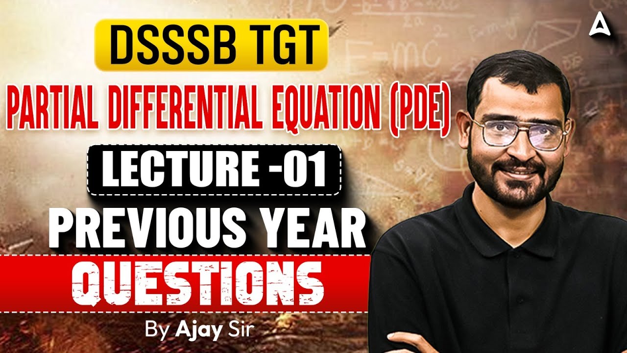 DSSSB TGT Maths Classes | DSSSB TGT Maths Partial Differential Equation Previous Year Questions