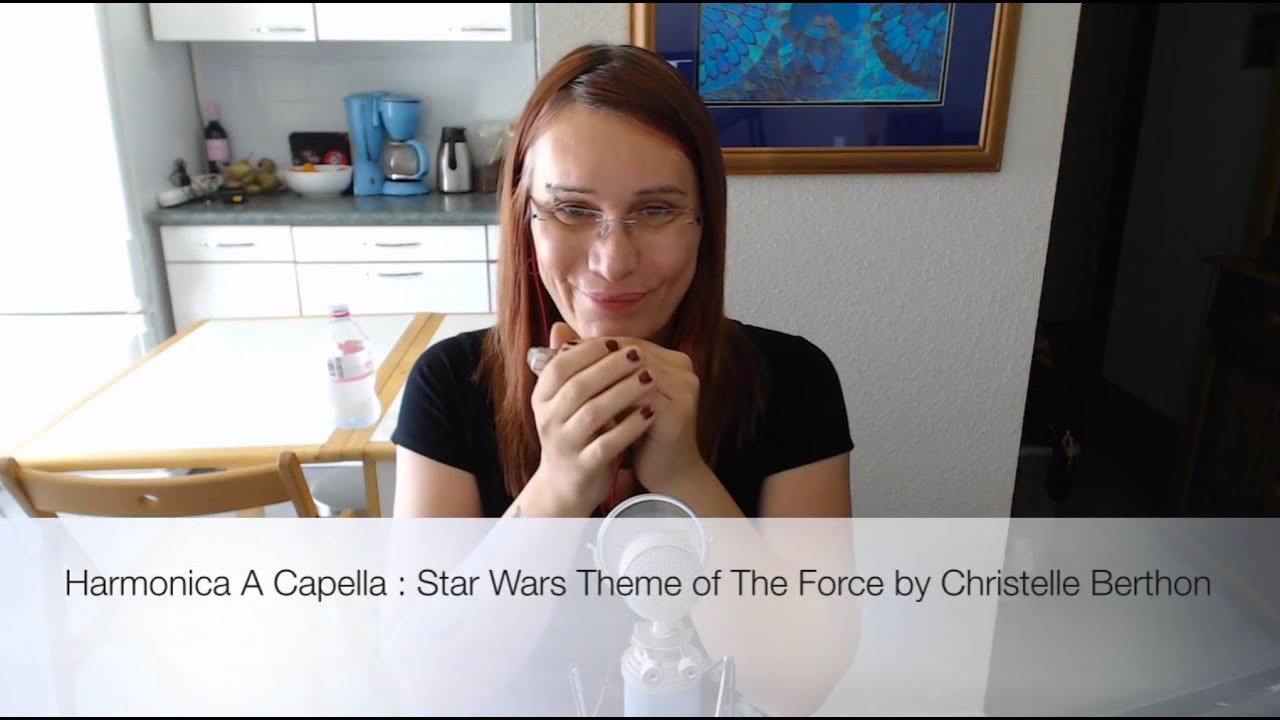 Harmonica A Capella Star Wars Theme of The Force by Christelle