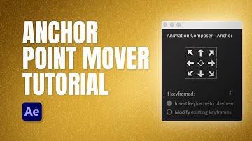 Anchor Point Mover - Plugin for After Effects Tutorial