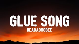 beabadoobee - Glue Song (Lyrics) | You&#39;ve been hiding in plain sight then appeared, oh, I know