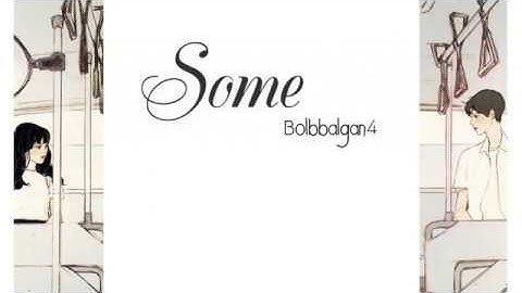 || VIETSUB + ENGSUB + HANGUL || SOME - BOLBBALGAN4