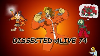 Dissected Alive 74