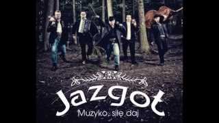 Video thumbnail of "Jazgot - Śleboda"