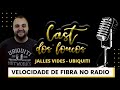 Velocidade de FIBRA no RADIO com JALLES da UBIQUITI