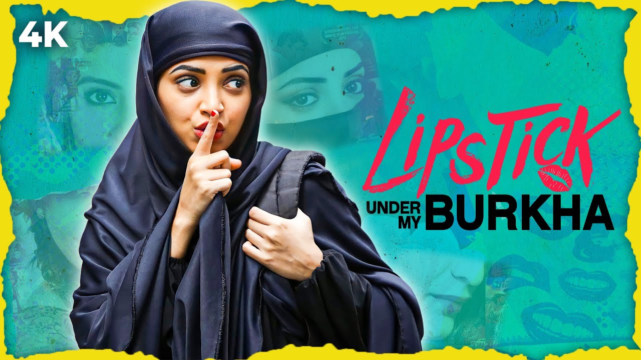 Lipstick Under My Burkha | Bollywood Social Drama Movie 4K | Ratna Shah, Konkona Sen, Aahana Kumra