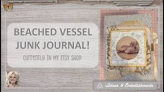 Beached Vessel Junk Journal Flip Through!