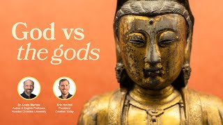 God vs the gods | Eric Hovind and Dr. Louis Markos