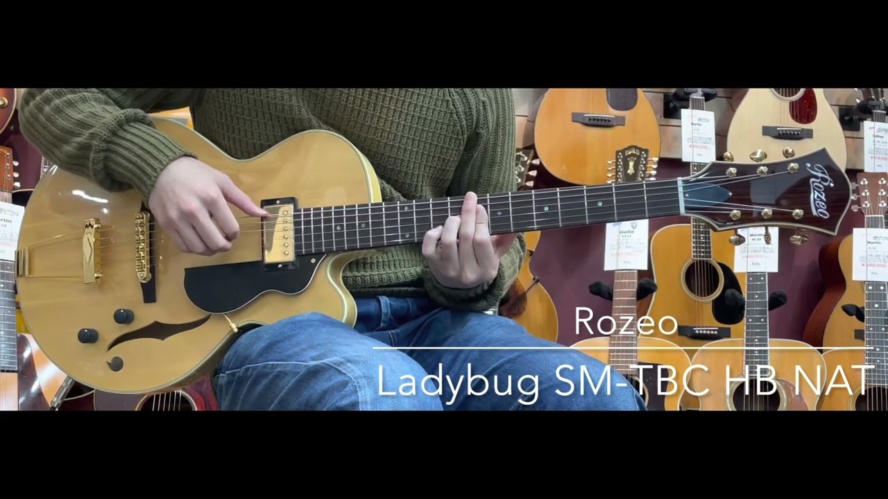 Rozeo Ladybug SM-TBC HB NAT [LASTGUITAR] - YouTube