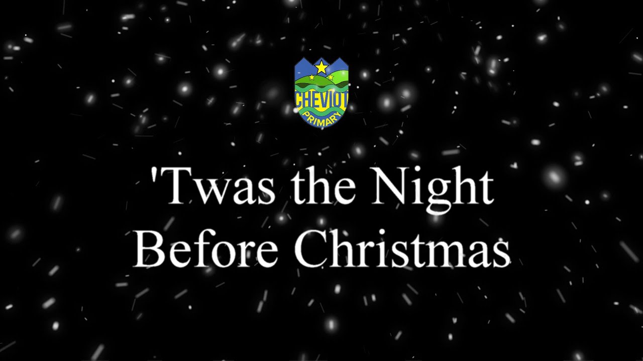 'Twas the Night Before Christmas