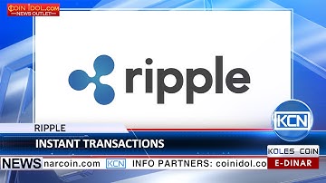 KCN: The instant transactions with Ripple