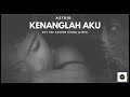 Astrid Kenanglah Aku Lirik Ost Sacred Riana