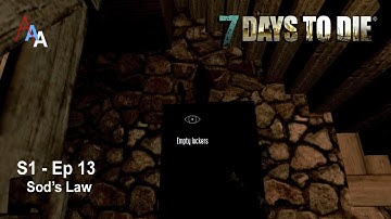 7 Days to Die 10.4 Alpha Episode 13 - Sod