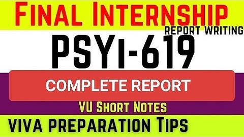 psyi619 Assignment 2 Solution | Clinical Psychology Internship Report Writing | internship report