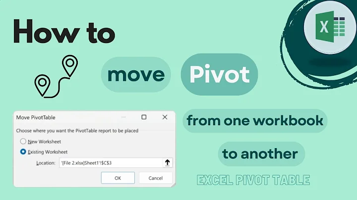 Excel Pivot Table: How to move Pivot from one Workbook to Another