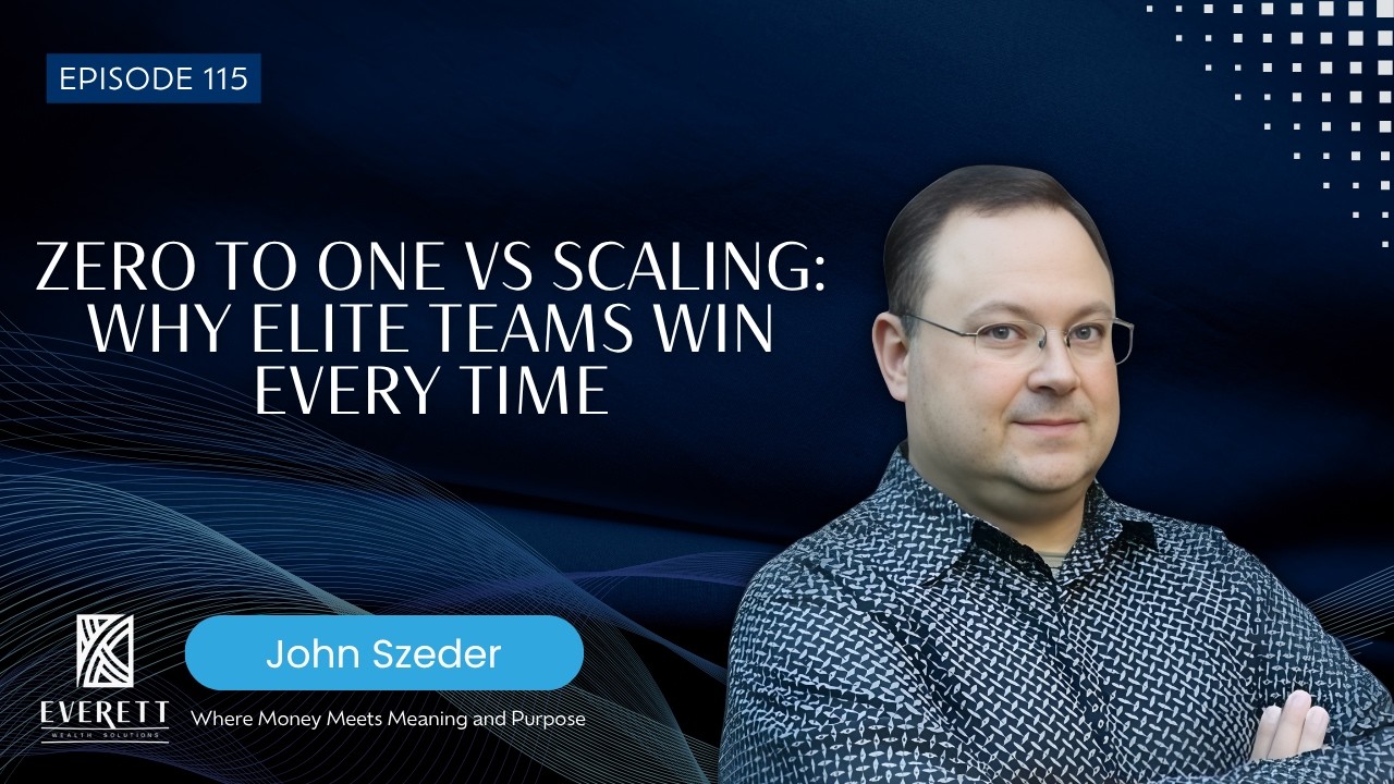 Zero to One vs Scaling: Why Elite Teams Win Every Time | John Szeder