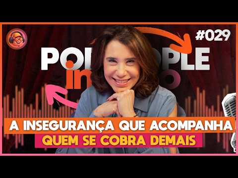 Síndrome do Impostor: Causas, Sintomas e Soluções - PODPEOPLE INVERSO COM DRA. ANA BEATRIZ | Ep. 029