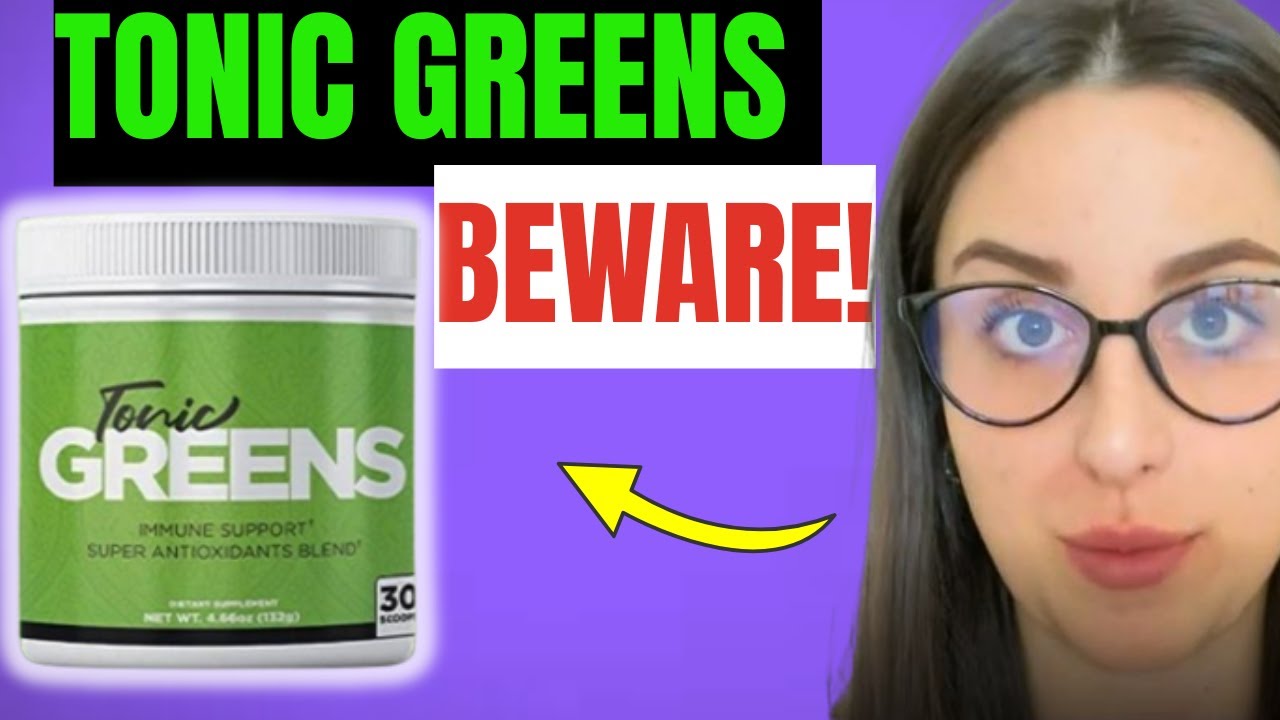TONIC GREENS 2025 – THE DAILY DRINK THAT BOOSTS IMMUNITY, ENERGY, AND NATURAL WELLNESS FROM WITHIN