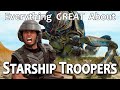 Everything great about starship troopers