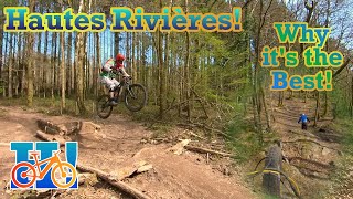 Hautes Rivières is the Best! Here's why.