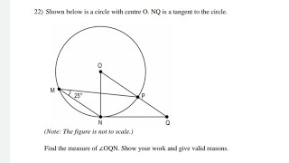 Shown below is a circle with centre O. NQ is a tangent to the circle. Find the measure of ∠OQN. Show