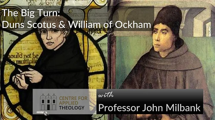 FYP Full Session 13: Duns Scotus and William of Oc...