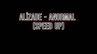 ALİZADE - ANORMAL (speed up) Resimi