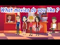 English speaking for real life  what movies do you like 