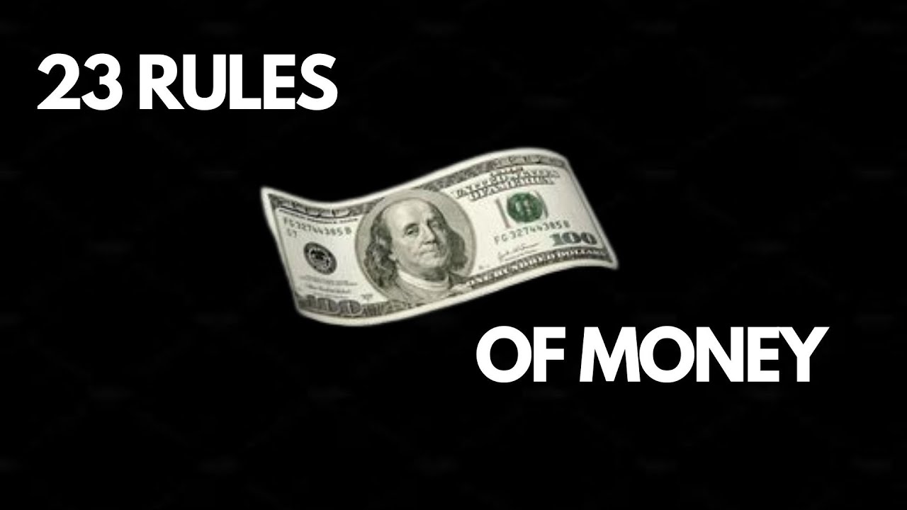 23 Rules Of Money to Achieve Financial Freedom - YouTube