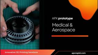 APX Rapid  Precision Manufacturing & 3D Prototyping You Can Trust