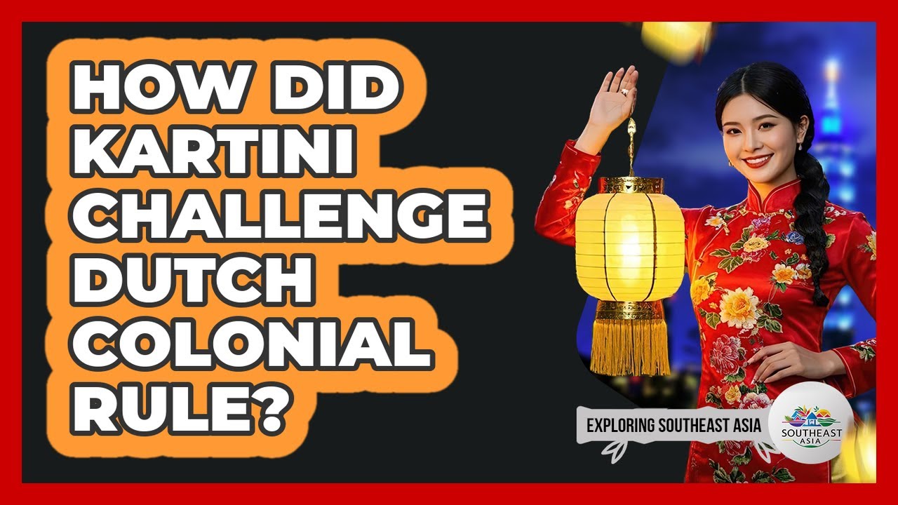 How Did Kartini Challenge Dutch Colonial Rule?
