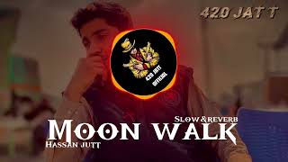 Moon walk {slow&reverb} Prm Nagra | best punjabi song 2024 | latest punjabi song 2024#youtube