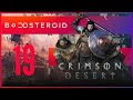CRIMSON DESERT - a CAMPANHA do game no BOOSTEROID parte 19