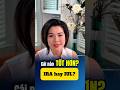 IUL hay IRA cái nào tốt hơn?