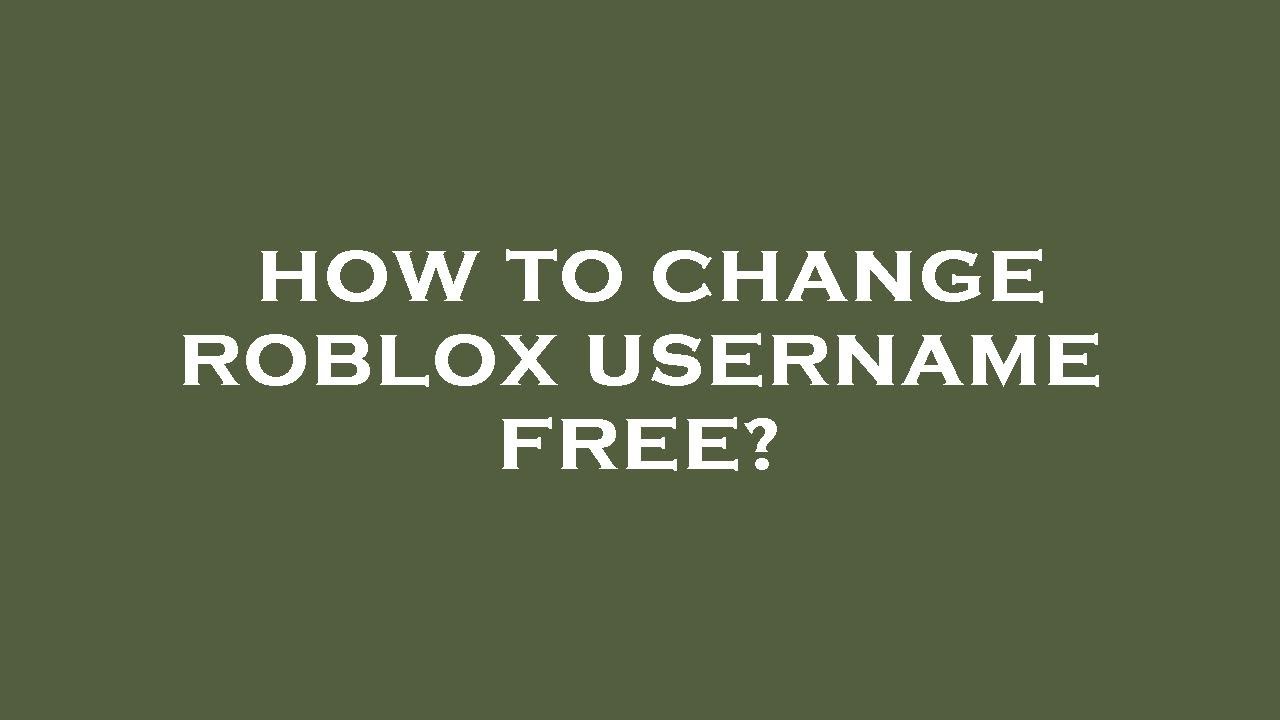 How To Change Roblox Username Free YouTube 
