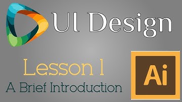 UI Design with Adobe Illustrator Lesson 1 - A Brief Introduction