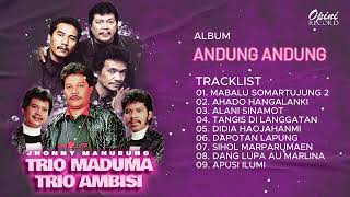Album Batak Andung Andung - Trio Maduma, Trio Ambisi, Jhonny SM \u0026 CS