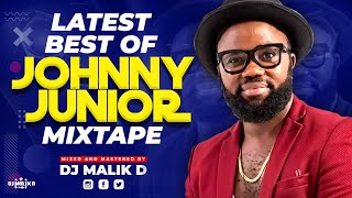 LATEST JOHNNY JUNIOR MIXTAPE 2025 (DJ MALIK D ) Hera Mogwedhi,Nyisa Adiera,Awino,Vinny,Hera Pesa BvB