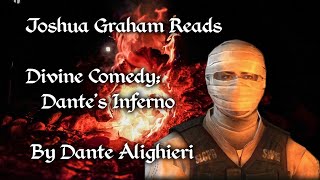 "The Inferno" The Divine Comedy - By Dante Alighieri -  Narrated By Joshua Graham