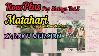 Matahari - Koes Plus ( Karoke terbaru by Java music )